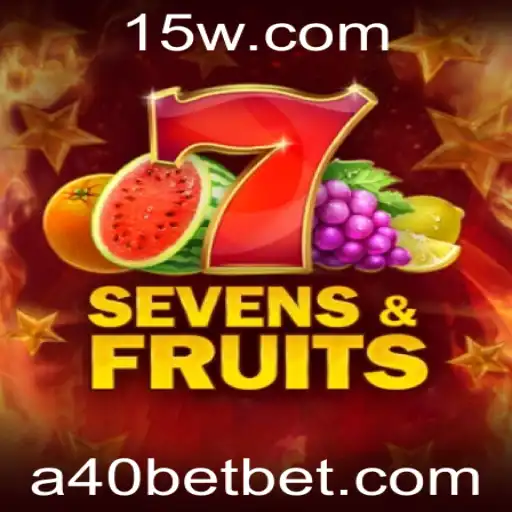 Explorando o Mundo de SevensFruits e como A40bet o Revoluciona